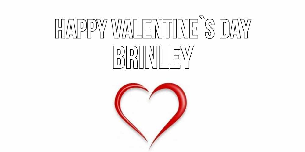 Greetings card с именем, Brinley Happy Valentine`s Day сердечко красное Greetings with text for free download 